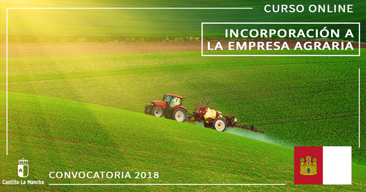 Convocatoria Incorporación a la Empresa Agraria Castilla la Mancha